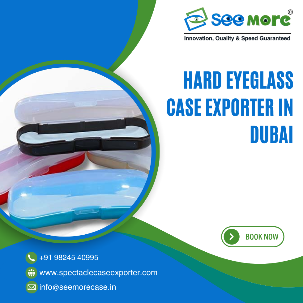 Hard Eyeglass Case Exporter in Dubai